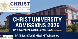 Christ University Admissions 2026 Open for UG & PG Courses; Apply Now @christuniversity.in